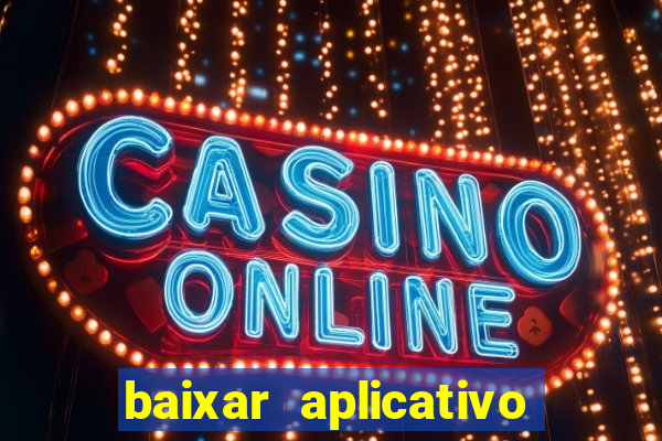 baixar aplicativo para resultado de jogos